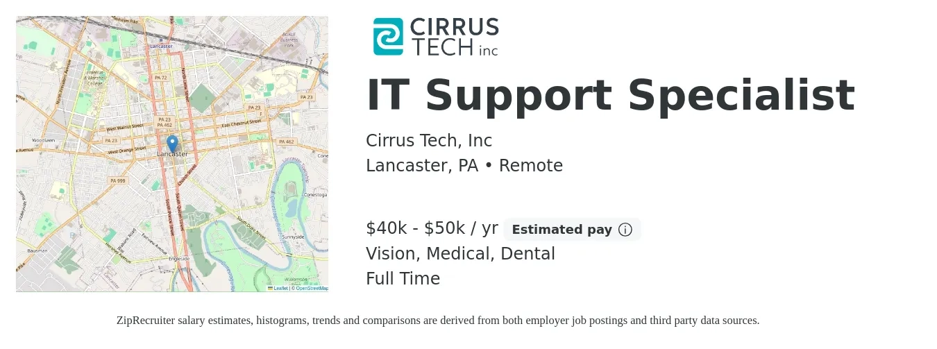 Cirrus Tech, Inc job posting for a IT Support Specialist in Lancaster, PA with a salary of $40,000 to $50,000 Yearly and benefits including medical, pto, retirement, vision, and dental with a map of Lancaster location.