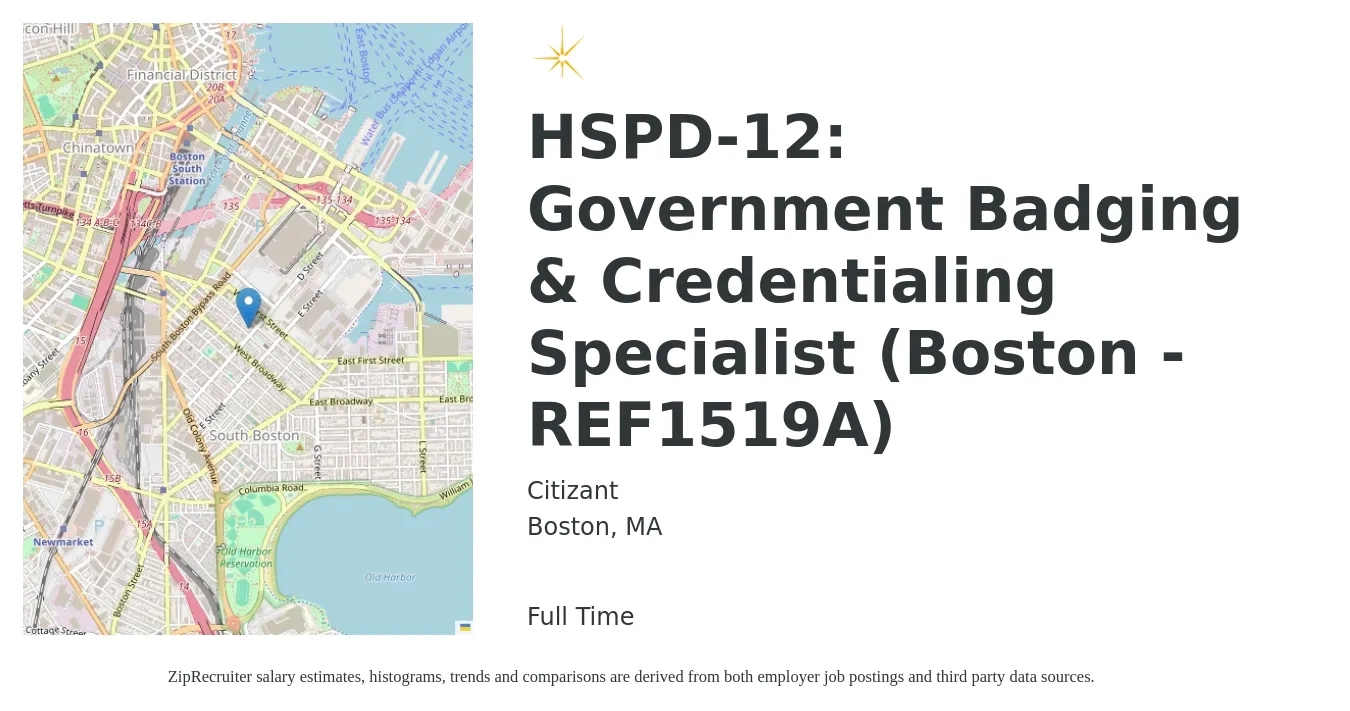 Citizant job posting for a HSPD-12: Government Badging & Credentialing Specialist (Boston - REF1519A) in Boston, MA with a salary of $44,000 to $54,400 Yearly with a map of Boston location.