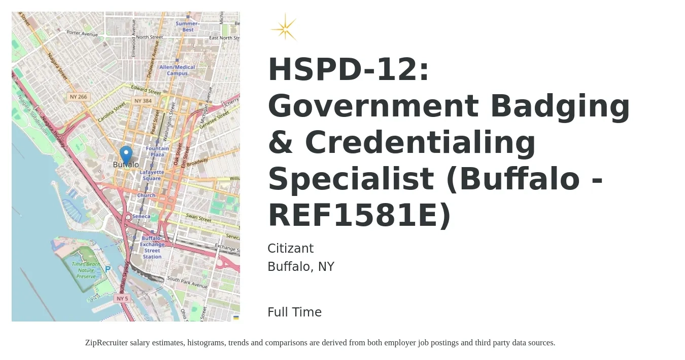 Citizant job posting for a HSPD-12: Government Badging & Credentialing Specialist (Buffalo - REF1581E) in Buffalo, NY with a salary of $38,000 to $45,200 Yearly with a map of Buffalo location.