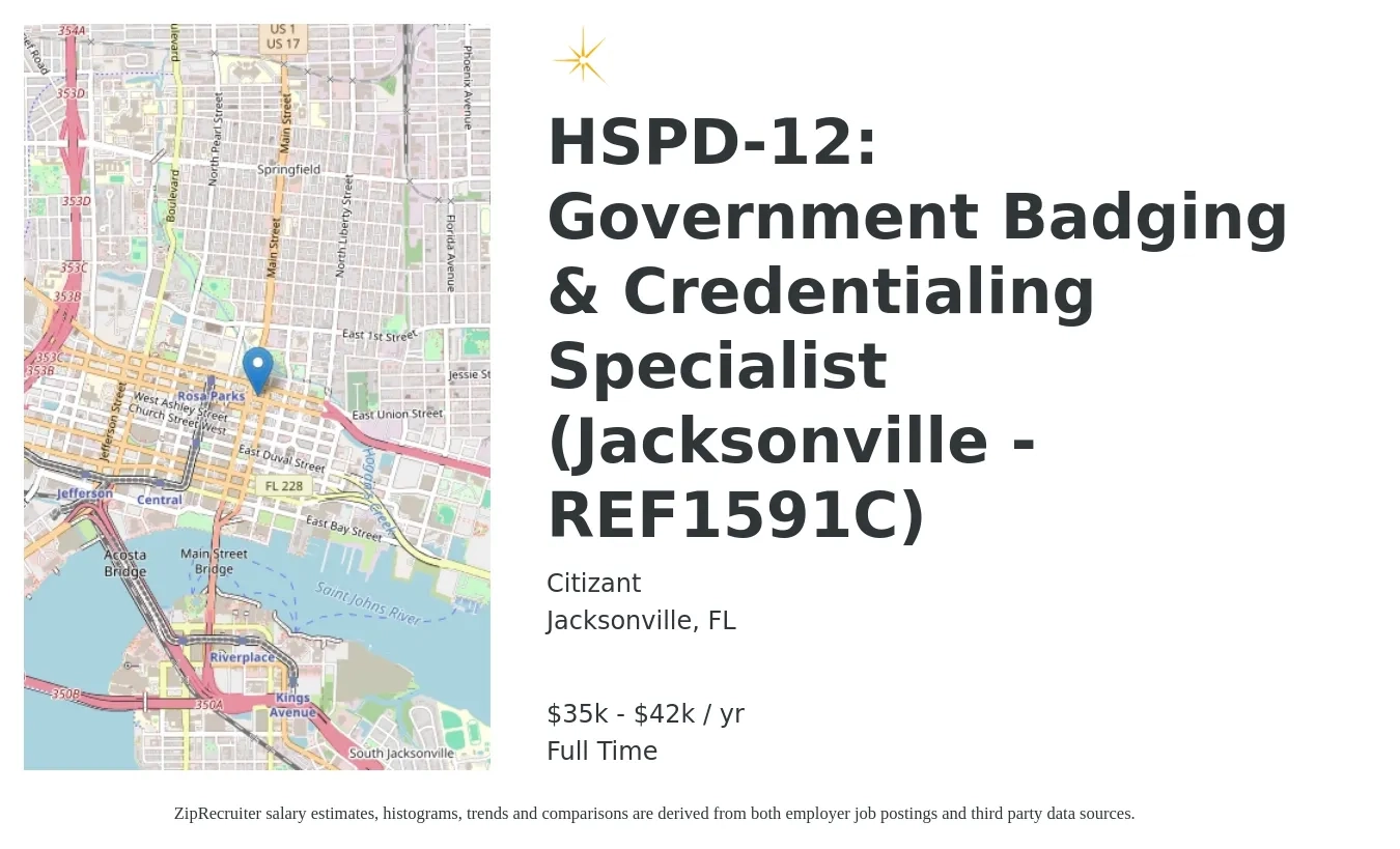 Citizant job posting for a HSPD-12: Government Badging & Credentialing Specialist (Jacksonville - REF1591C) in Jacksonville, FL with a salary of $35,900 to $42,600 Yearly with a map of Jacksonville location.