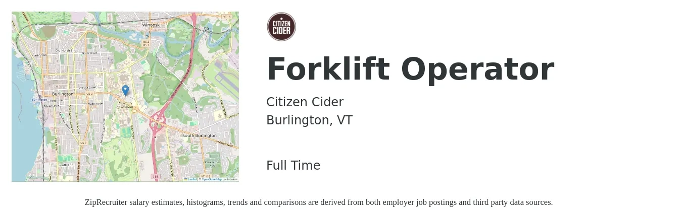 Citizen Cider job posting for a Forklift Operator in Burlington, VT with a salary of $17 to $20 Hourly with a map of Burlington location.