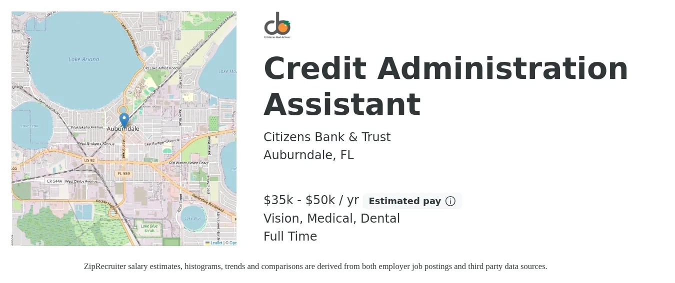 Citizens Bank & Trust job posting for a Credit Administration Assistant in Auburndale, FL with a salary of $35,000 to $50,000 Yearly and benefits including retirement, vision, dental, life_insurance, and medical with a map of Auburndale location.