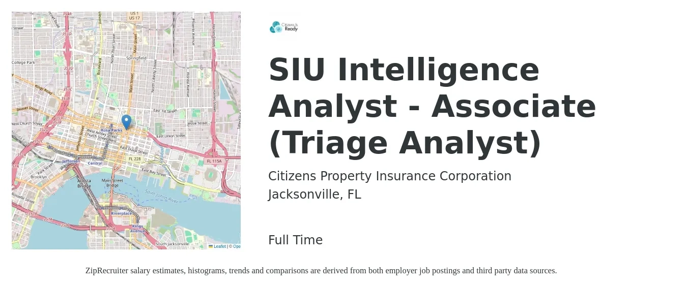 Citizens Property Insurance job posting for a SIU Intelligence Analyst Associate (Triage Analyst) in Jacksonville, FL with a salary of $71,400 to $111,800 Yearly with a map of Jacksonville location.