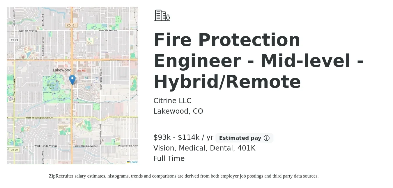 Citrine LLC job posting for a Fire Protection Engineer - Mid-level - Hybrid/Remote in Lakewood, CO with a salary of $93,600 to $114,400 Yearly and benefits including dental, medical, vision, and 401k with a map of Lakewood location.