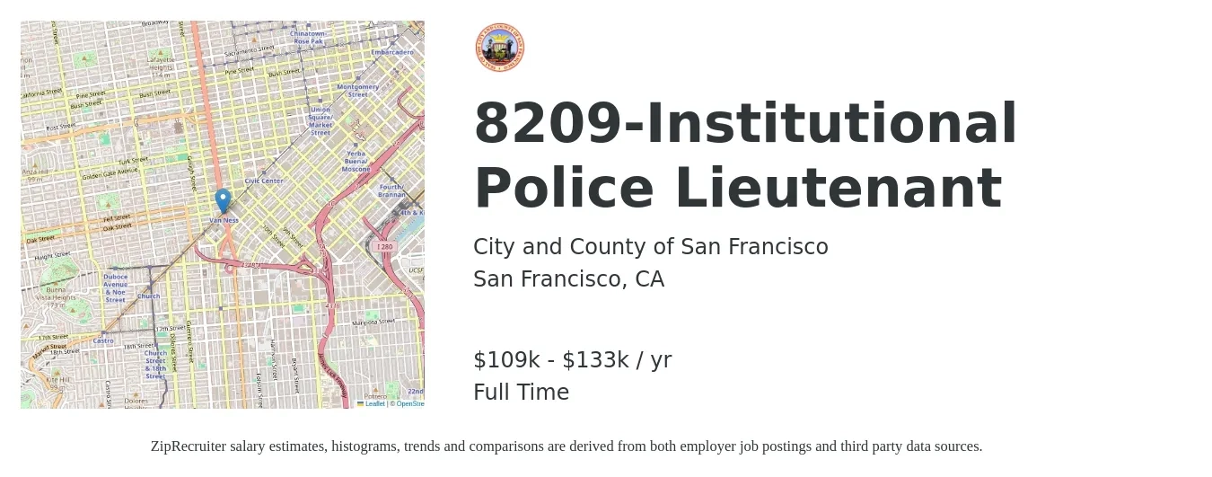 City and County of San Francisco job posting for a 8209-Institutional Police Lieutenant in San Francisco, CA with a salary of $109,428 to $133,010 Yearly with a map of San Francisco location.