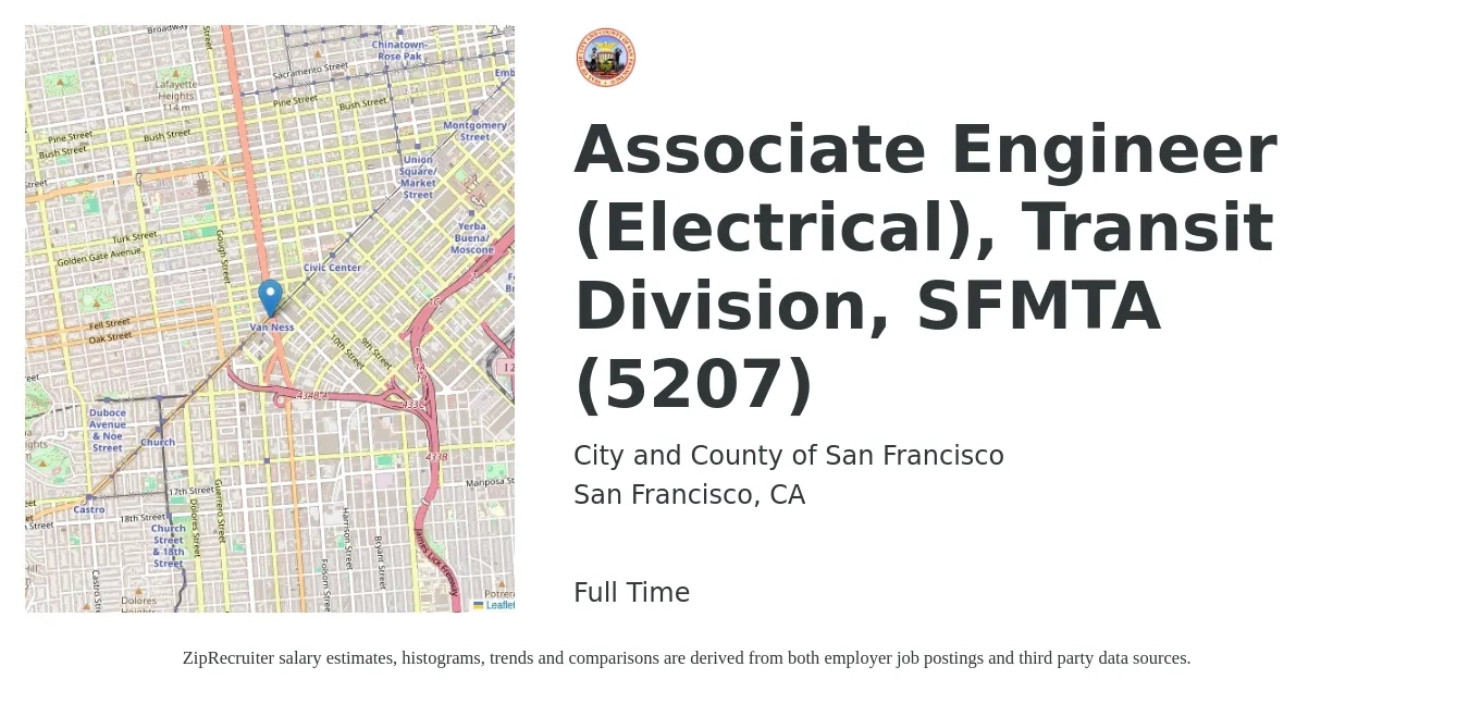 City and County of San Francisco job posting for a Associate Engineer (Electrical), Transit Division, SFMTA (5207) in San Francisco, CA with a salary of $142,220 to $172,874 Yearly with a map of San Francisco location.