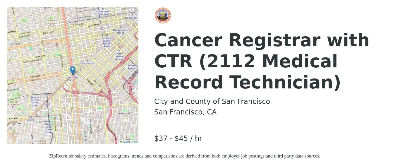 City and County of San Francisco job posting for a Cancer Registrar with CTR (2112 Medical Record Technician) in San Francisco, CA with a salary of $39 to $48 Hourly with a map of San Francisco location.