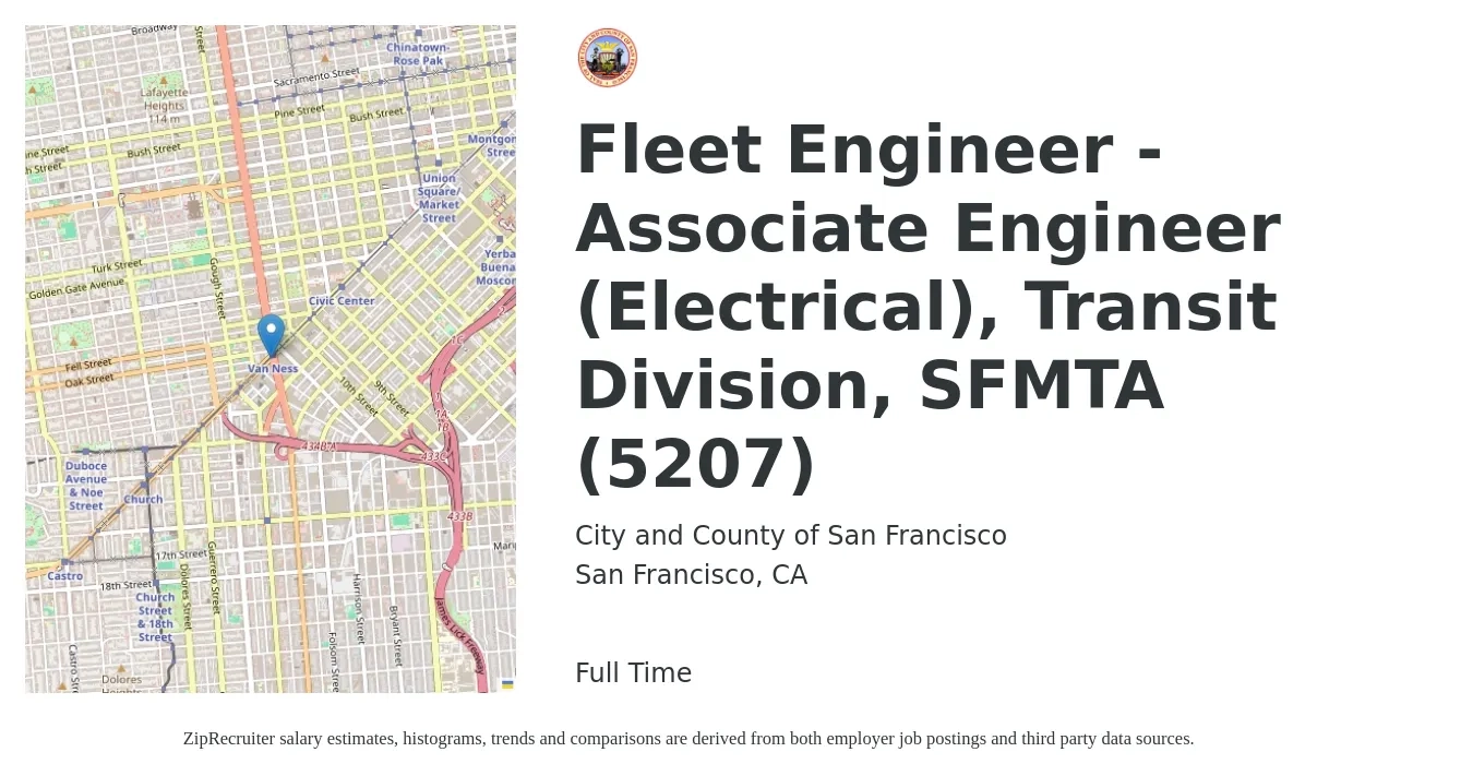 City and County of San Francisco job posting for a Fleet Engineer - Associate Engineer (Electrical), Transit Division, SFMTA (5207) in San Francisco, CA with a salary of $142,220 to $172,874 Yearly with a map of San Francisco location.