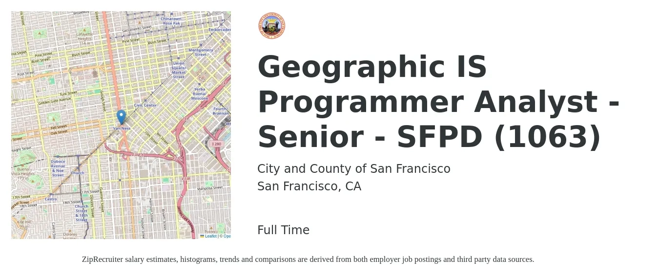 City and County of San Francisco job posting for a Geographic IS Programmer Analyst - Senior - SFPD (1063) in San Francisco, CA with a salary of $117,156 to $147,472 Yearly with a map of San Francisco location.