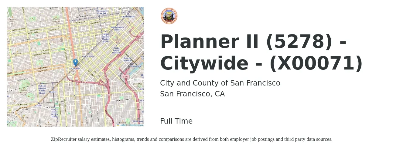 City and County of San Francisco job posting for a Planner II (5278) - Citywide - (X00071) in San Francisco, CA with a salary of $67,200 to $95,400 Yearly with a map of San Francisco location.