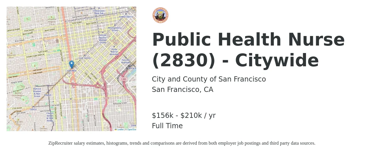 City and County of San Francisco job posting for a Public Health Nurse (2830) - Citywide in San Francisco, CA with a salary of $156,884 to $210,002 Yearly with a map of San Francisco location.
