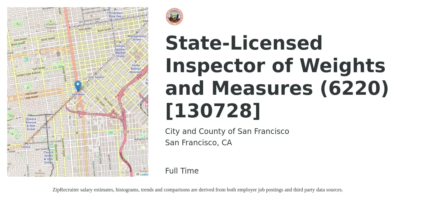 City and County of San Francisco job posting for a State-Licensed Inspector of Weights and Measures (6220) [130728] in San Francisco, CA with a salary of $23 to $38 Hourly with a map of San Francisco location.