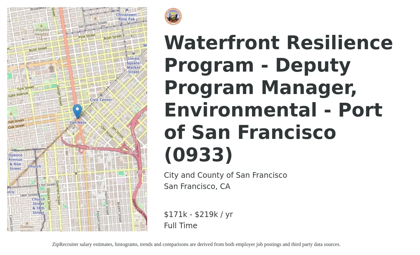City and County of San Francisco job posting for a Waterfront Resilience Program - Deputy Program Manager, Environmental - Port of San Francisco (0933) in San Francisco, CA with a salary of $171,678 to $219,154 Yearly with a map of San Francisco location.