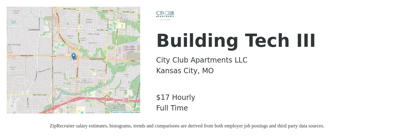 City Club Apartments LLC job posting for a Building Tech III in Kansas City, MO with a salary of $18 Hourly with a map of Kansas City location.