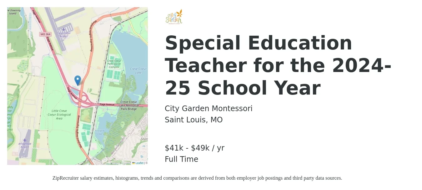 City Garden Montessori job posting for a Special Education Teacher for the 2024-25 School Year in Saint Louis, MO with a salary of $41,700 to $54,000 Yearly with a map of Saint Louis location.