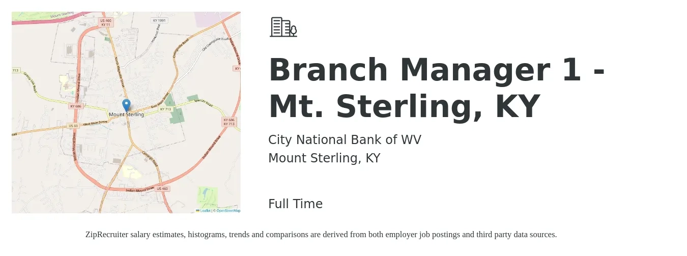 City National Bank of WV job posting for a Branch Manager 1 - Mt. Sterling, KY in Mount Sterling, KY with a salary of $47,100 to $71,100 Yearly with a map of Mount Sterling location.