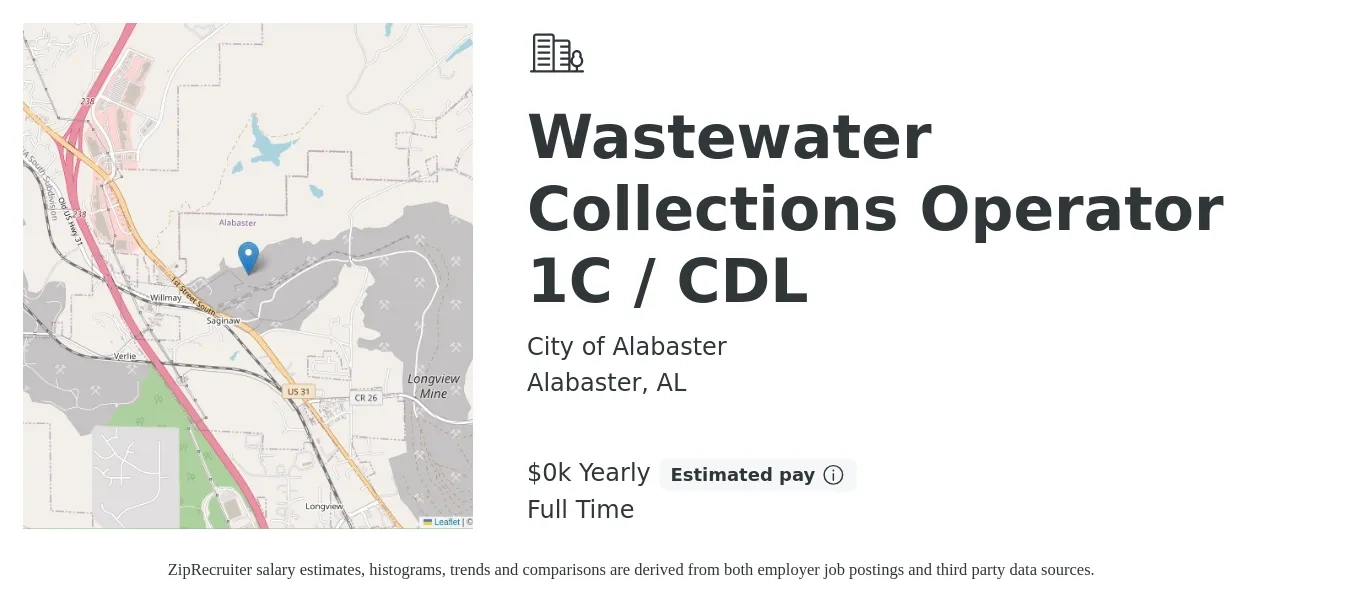 City of Alabaster job posting for a Wastewater Collections Operator 1C / CDL in Alabaster, AL with a salary of $19 to $26 Yearly with a map of Alabaster location.