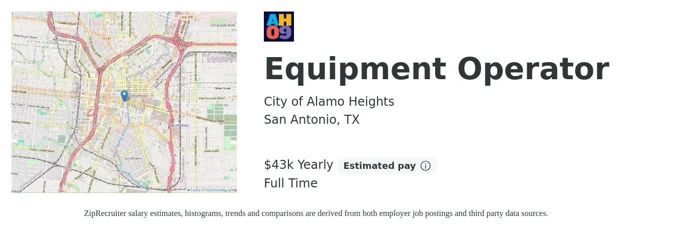 City of Alamo Heights job posting for a Equipment Operator in San Antonio, TX with a salary of $43,000 Yearly with a map of San Antonio location.