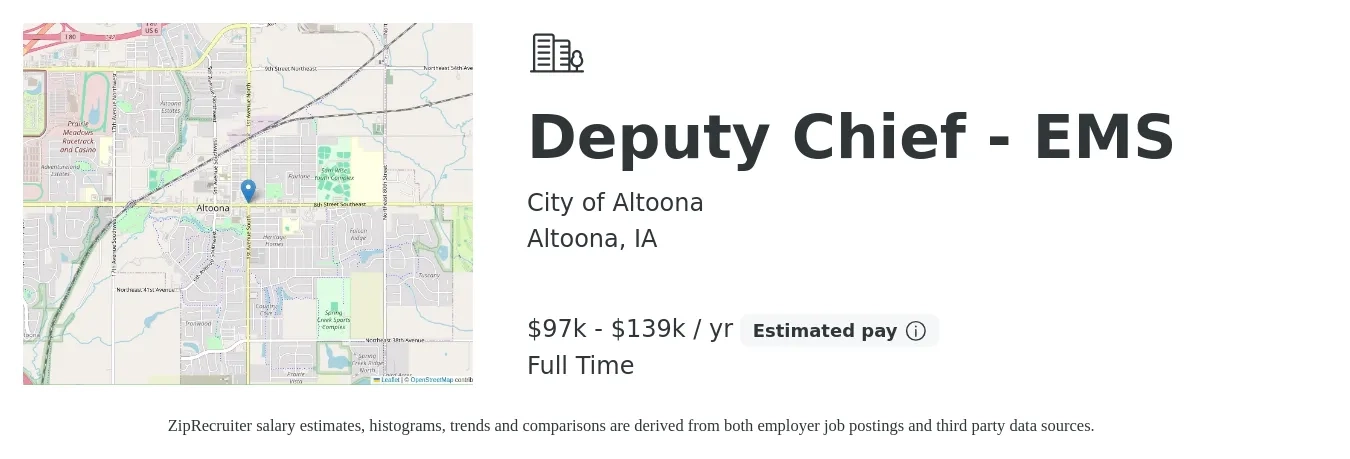 City of Altoona job posting for a Deputy Chief - EMS in Altoona, IA with a salary of $97,718 to $139,068 Yearly with a map of Altoona location.
