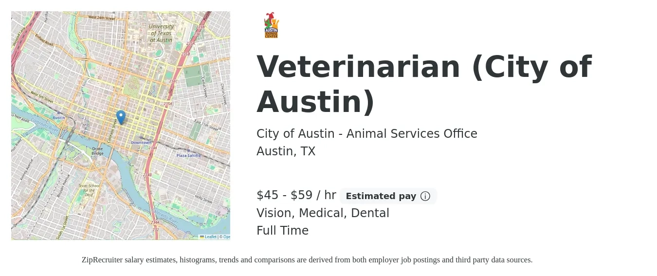 City of Austin - Animal Services Office job posting for a Veterinarian (City of Austin) in Austin, TX with a salary of $48 to $62 Hourly and benefits including pto, retirement, vision, dental, life_insurance, and medical with a map of Austin location.
