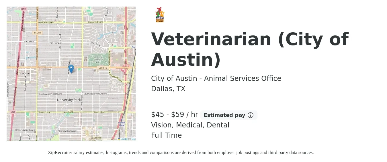 City of Austin - Animal Services Office job posting for a Veterinarian (City of Austin) in Dallas, TX with a salary of $48 to $62 Hourly and benefits including dental, life_insurance, medical, pto, retirement, and vision with a map of Dallas location.