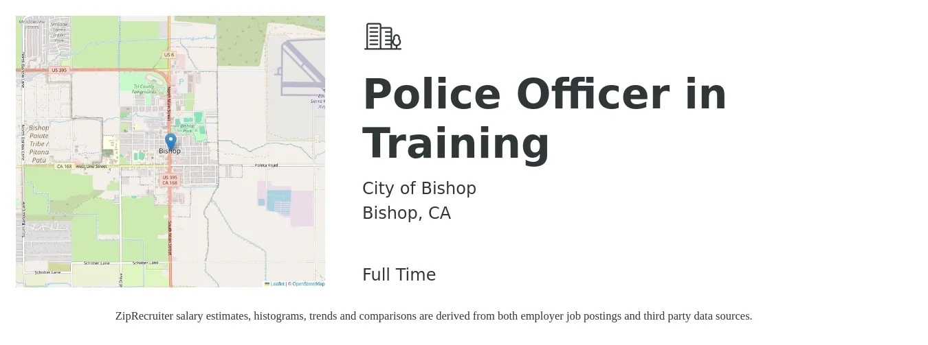 City of Bishop job posting for a Police Officer in Training in Bishop, CA with a salary of $4,505 to $5,451 Monthly with a map of Bishop location.
