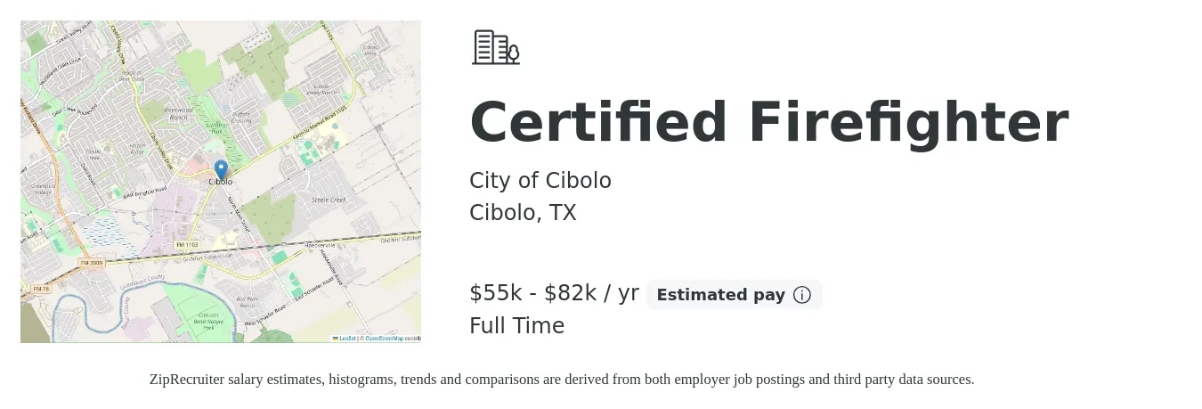 City of Cibolo job posting for a Certified Firefighter in Cibolo, TX with a salary of $55,032 to $82,547 Yearly with a map of Cibolo location.