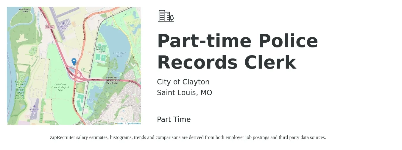 City of Clayton job posting for a Part-time Police Records Clerk in Saint Louis, MO with a salary of $38,400 to $52,400 Yearly with a map of Saint Louis location.