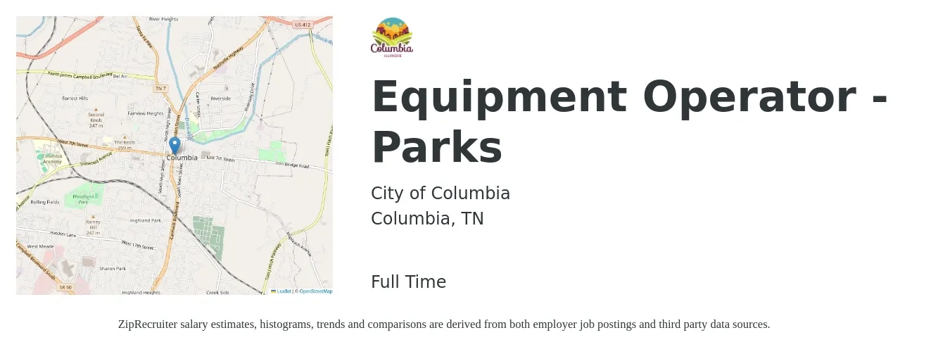 City of Columbia job posting for a Equipment Operator - Parks in Columbia, TN with a salary of $17 to $24 Hourly with a map of Columbia location.