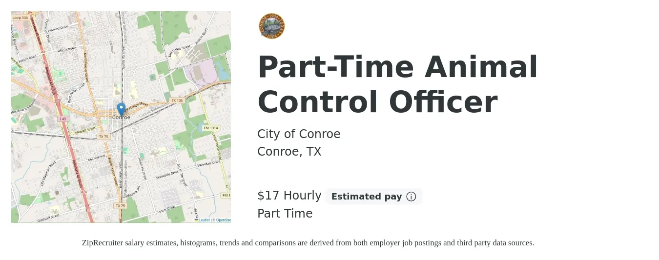 City of Conroe job posting for a Part-Time Animal Control Officer in Conroe, TX with a salary of $18 Hourly with a map of Conroe location.