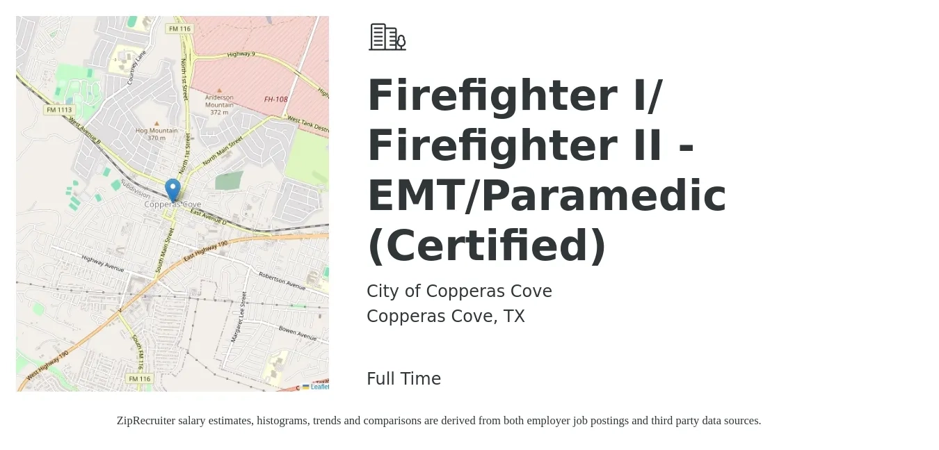 City of Copperas Cove job posting for a Firefighter I/ Firefighter II - EMT/Paramedic (Certified) in Copperas Cove, TX with a salary of $53,027 to $61,826 Yearly with a map of Copperas Cove location.