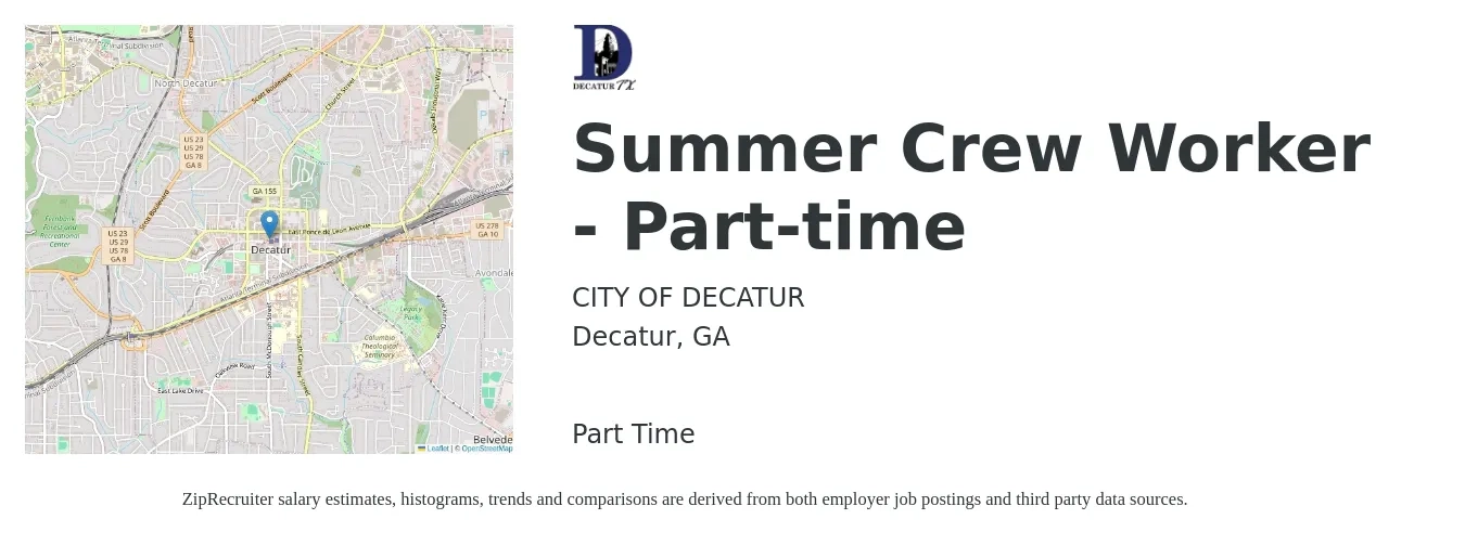 CITY of DECATUR job posting for a Summer Crew Worker - Part-time in Decatur, GA with a salary of $16 to $18 Hourly with a map of Decatur location.