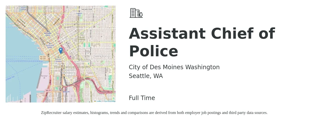City of Des Moines Washington job posting for a Assistant Chief of Police in Seattle, WA with a salary of $65,400 to $158,200 Yearly with a map of Seattle location.