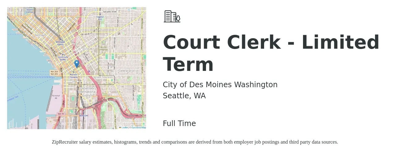 City of Des Moines Washington job posting for a Court Clerk - Limited Term in Seattle, WA with a salary of $5,002 to $6,080 Monthly with a map of Seattle location.