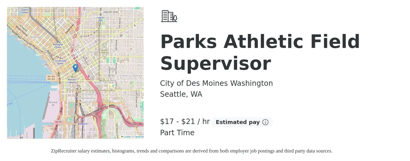 City of Des Moines Washington job posting for a Parks Athletic Field Supervisor in Seattle, WA with a salary of $18 to $22 Hourly with a map of Seattle location.