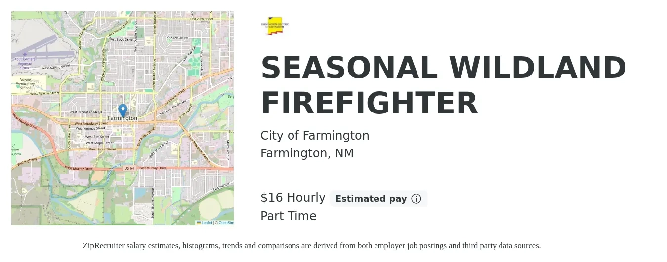 City of Farmington job posting for a SEASONAL WILDLAND FIREFIGHTER in Farmington, NM with a salary of $17 Hourly with a map of Farmington location.