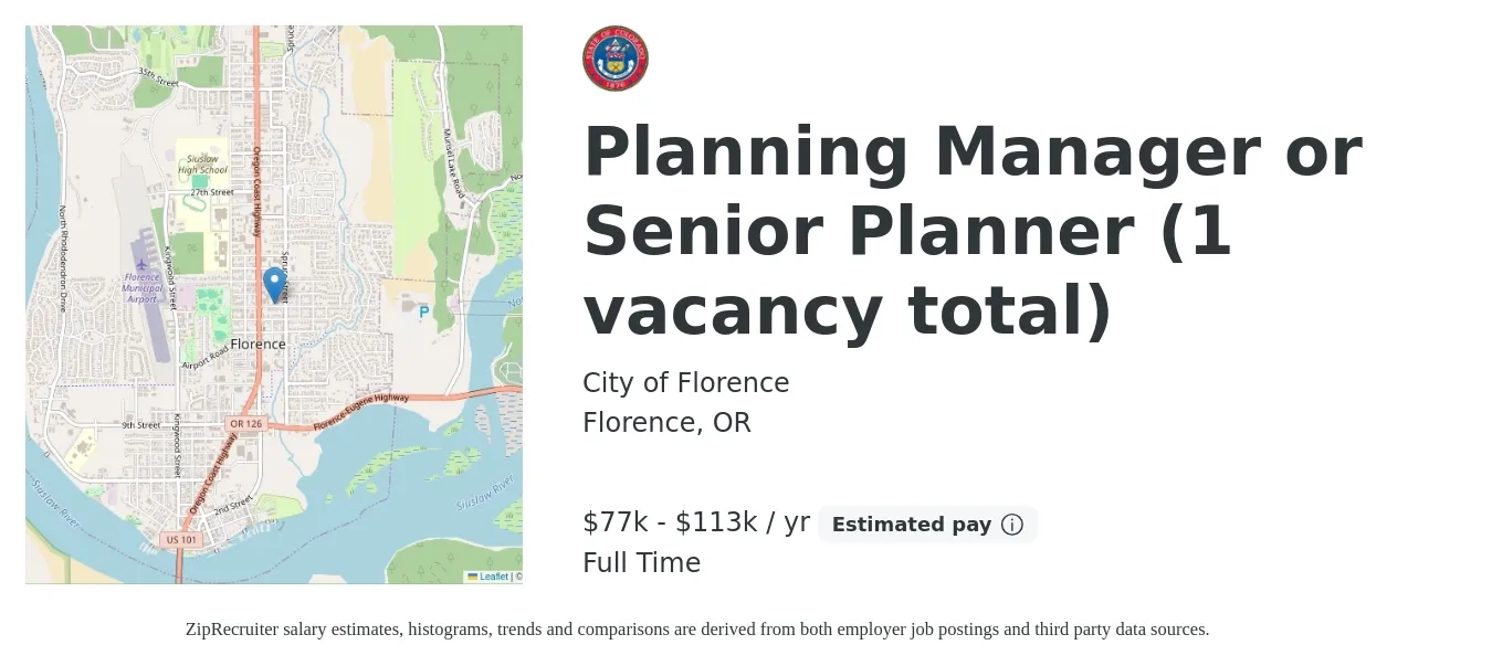 City of Florence job posting for a Planning Manager or Senior Planner (1 vacancy total) in Florence, OR with a salary of $77,000 to $113,500 Yearly with a map of Florence location.