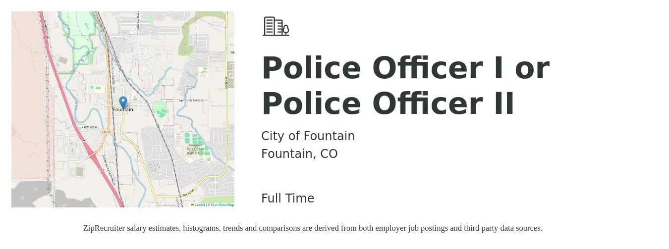 City of Fountain job posting for a Police Officer I or Police Officer II in Fountain, CO with a salary of $45,800 to $70,400 Yearly with a map of Fountain location.