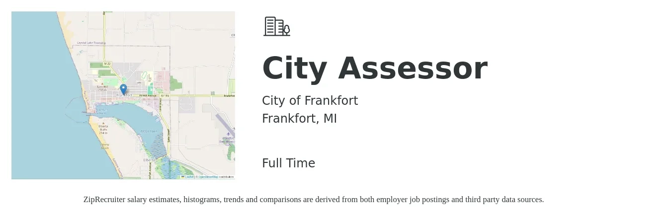 City of Frankfort job posting for a City Assessor in Frankfort, MI with a salary of $47,200 to $99,500 Yearly with a map of Frankfort location.