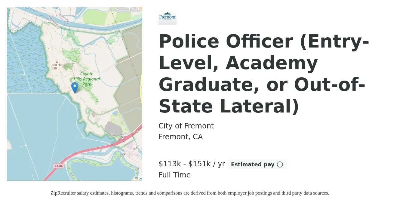 City of Fremont job posting for a Police Officer (Entry-Level, Academy Graduate, or Out-of-State Lateral) in Fremont, CA with a salary of $113,224 to $151,421 Yearly with a map of Fremont location.