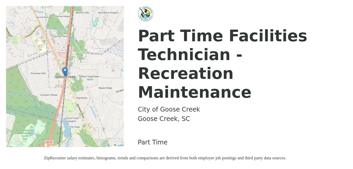 City of Goose Creek job posting for a Part Time Facilities Technician - Recreation Maintenance in Goose Creek, SC with a salary of $18 to $24 Hourly with a map of Goose Creek location.
