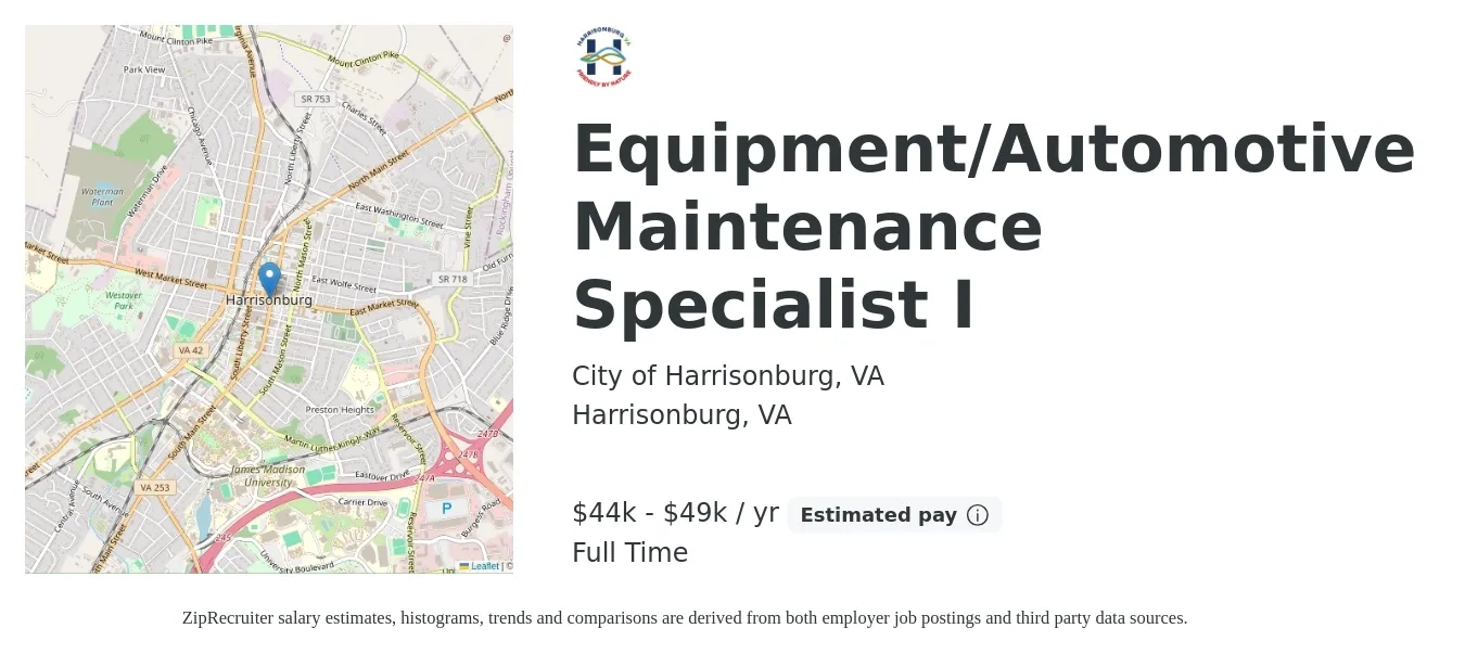 City of Harrisonburg, VA job posting for a Equipment/Automotive Maintenance Specialist I in Harrisonburg, VA with a salary of $44,678 to $49,130 Yearly with a map of Harrisonburg location.