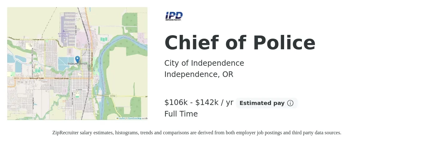 City of Independence job posting for a Chief of Police in Independence, OR with a salary of $106,125 to $142,218 Yearly with a map of Independence location.