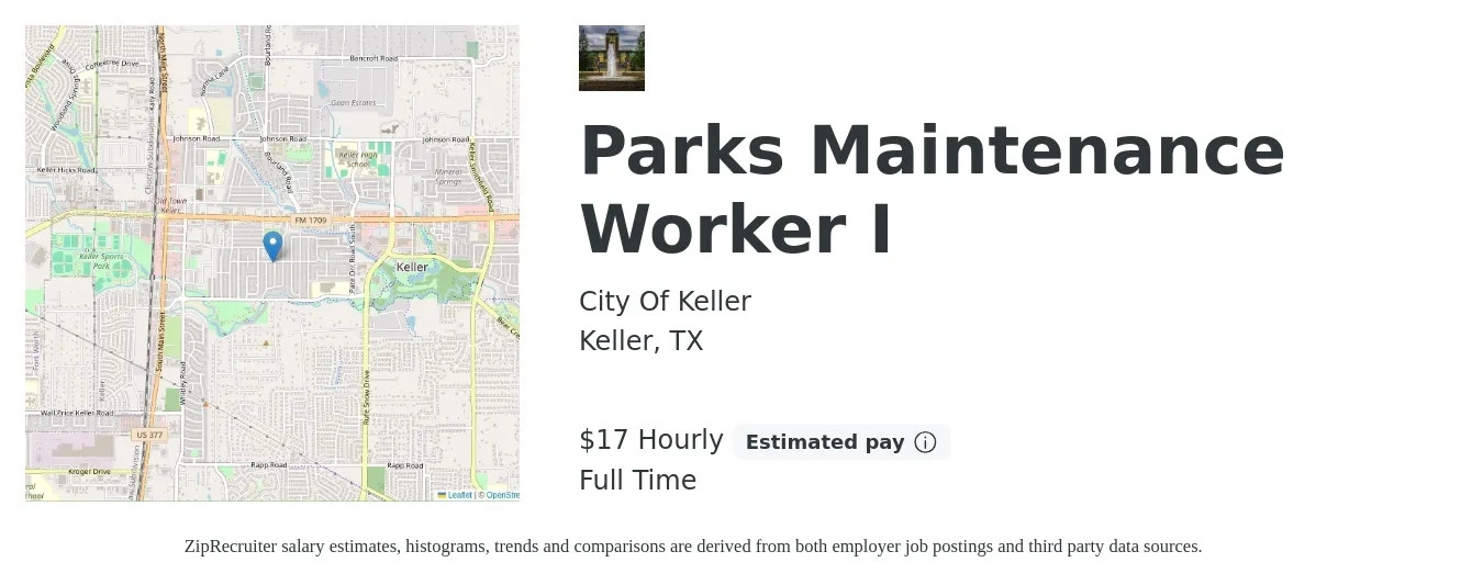 City Of Keller job posting for a Parks Maintenance Worker I in Keller, TX with a salary of $18 Hourly with a map of Keller location.