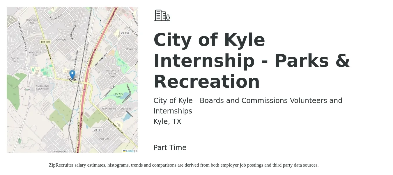 City of Kyle - Boards and Commissions Volunteers and Internships job posting for a City of Kyle Internship - Parks & Recreation in Kyle, TX with a salary of $14 to $19 Hourly with a map of Kyle location.