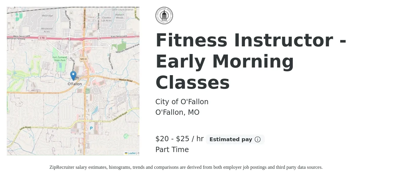 City of O'Fallon job posting for a Fitness Instructor - Early Morning Classes in O'Fallon, MO with a salary of $21 to $26 Hourly with a map of O'Fallon location.