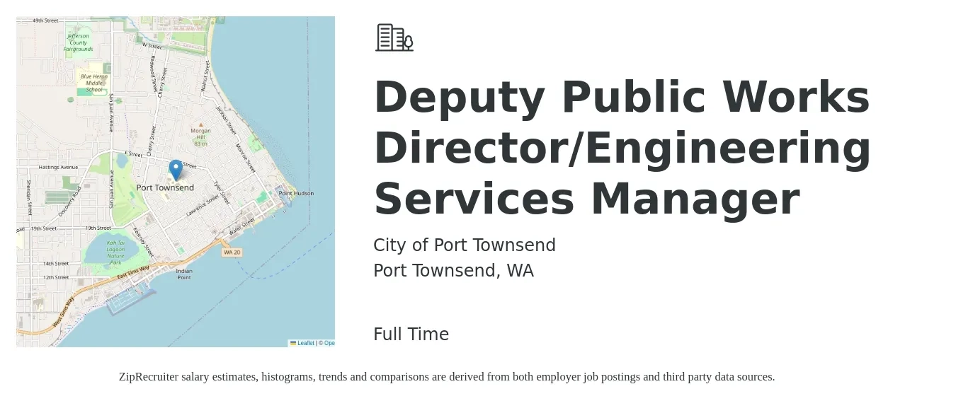 City of Port Townsend job posting for a Deputy Public Works Director/Engineering Services Manager in Port Townsend, WA with a salary of $120,601 to $149,545 Yearly with a map of Port Townsend location.