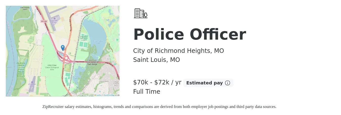City of Richmond Heights, MO job posting for a Police Officer in Saint Louis, MO with a salary of $70,001 to $72,522 Yearly with a map of Saint Louis location.