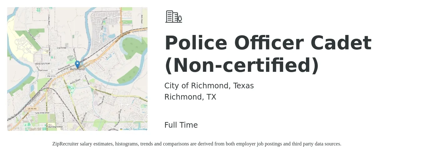 City of Richmond, Texas job posting for a Police Officer Cadet (Non-certified) in Richmond, TX with a salary of $39,500 to $60,700 Yearly with a map of Richmond location.