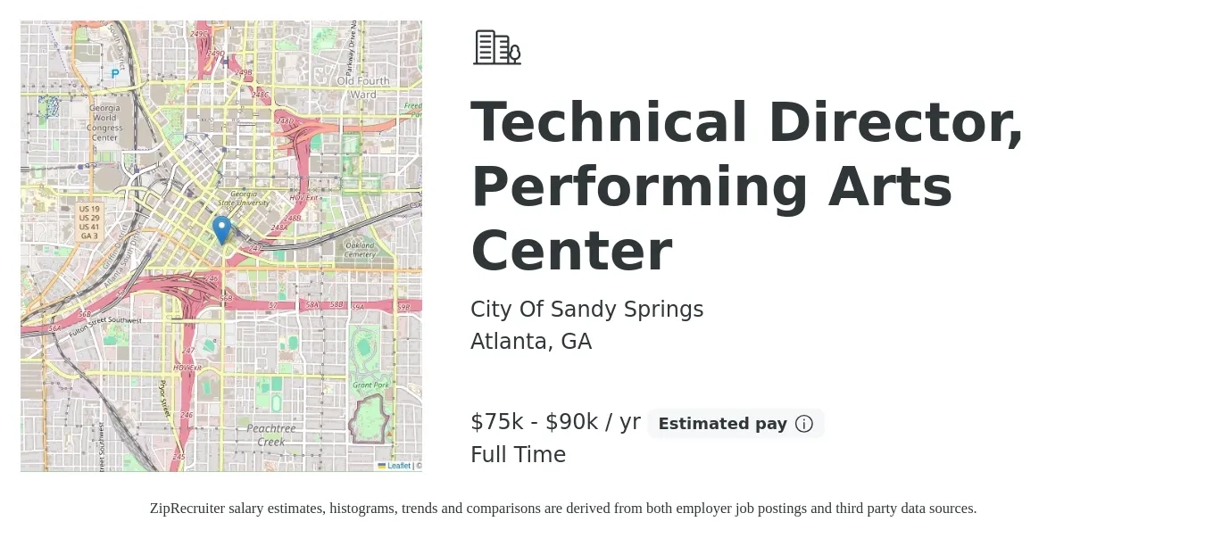 City Of Sandy Springs job posting for a Technical Director, Performing Arts Center in Atlanta, GA with a salary of $75,000 to $90,000 Yearly with a map of Atlanta location.